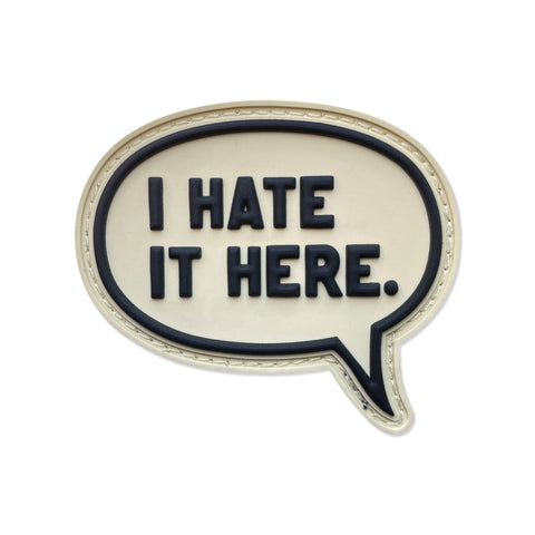 Hate It Here Patch