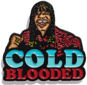 Cold Blooded Pin - datacrew
