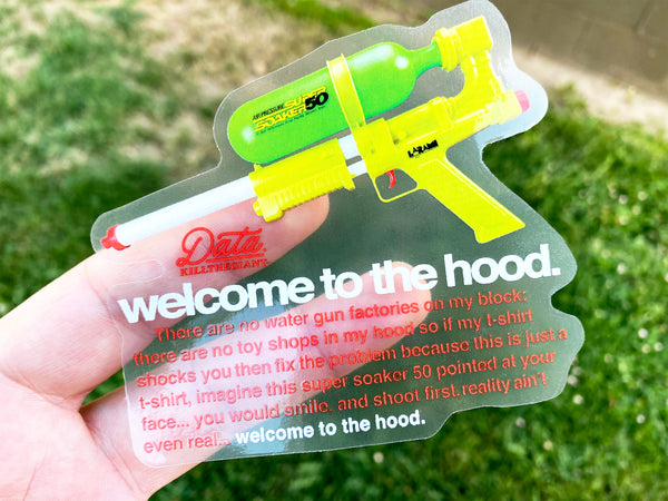 Welcome To the Hood Sticker - datacrew